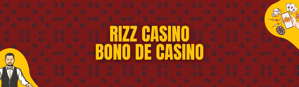 Rizz Bono de casino