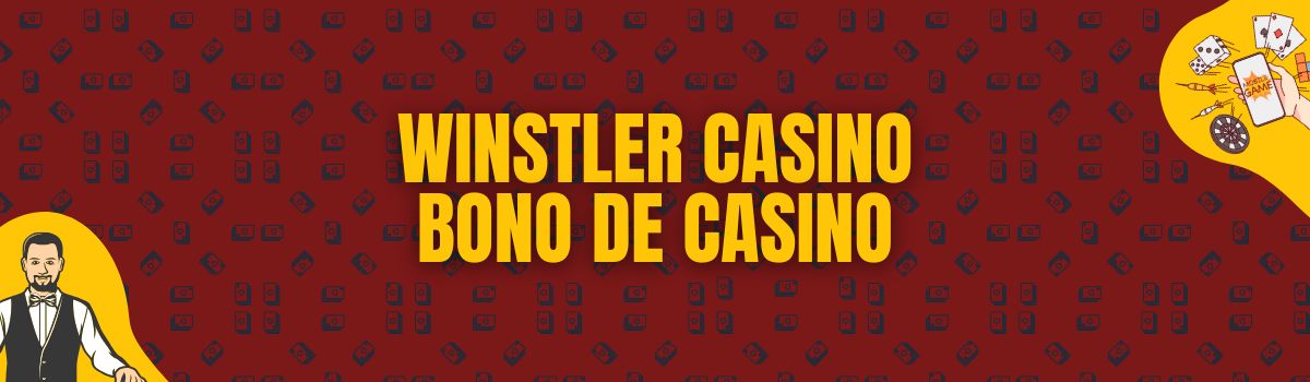Winstler Casino Bono de casino